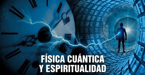 Física Cuántica Y Espiritualidad